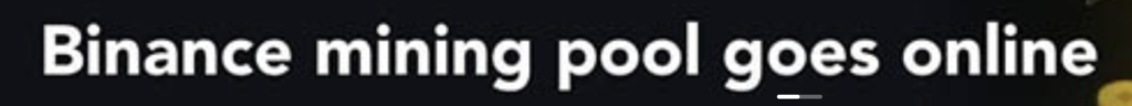 Binance mining pool goes online